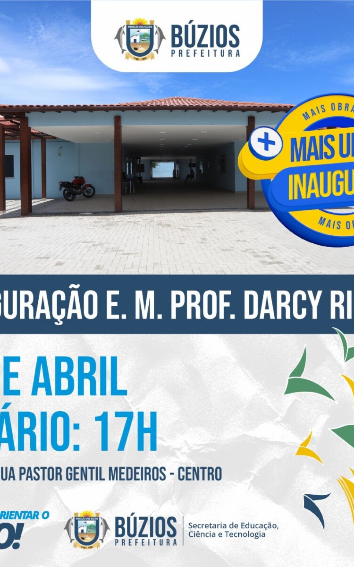 Nova estrutura da Escola Municipal Prof. Darcy Ribeiro