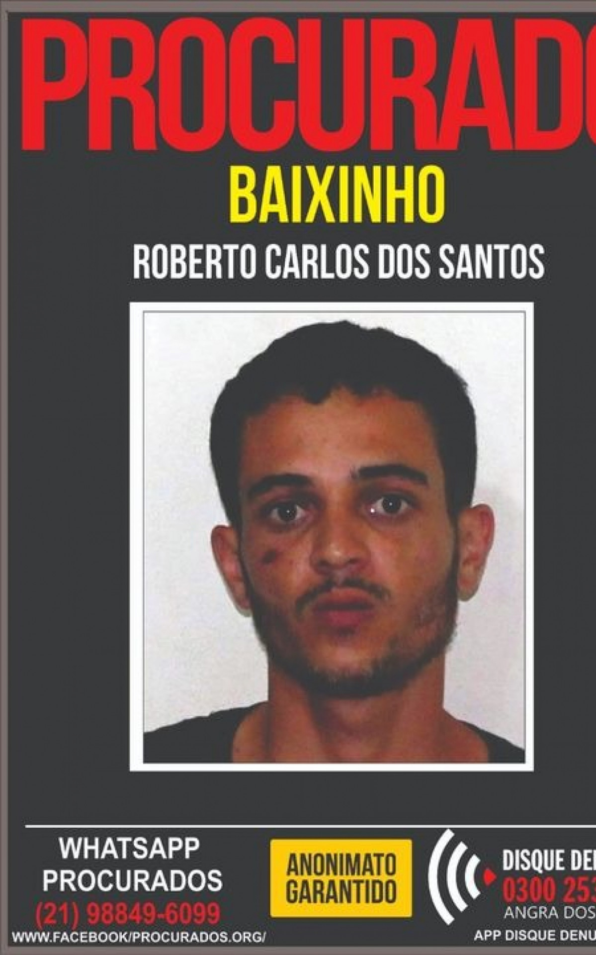 O Portal dos Procurados, ligado ao Disque Den&uacute;ncia, oferecia recompensa por informa&ccedil;&otilde;es sobre sua localiza&ccedil;&atilde;o - Divulga&ccedil;&atilde;o