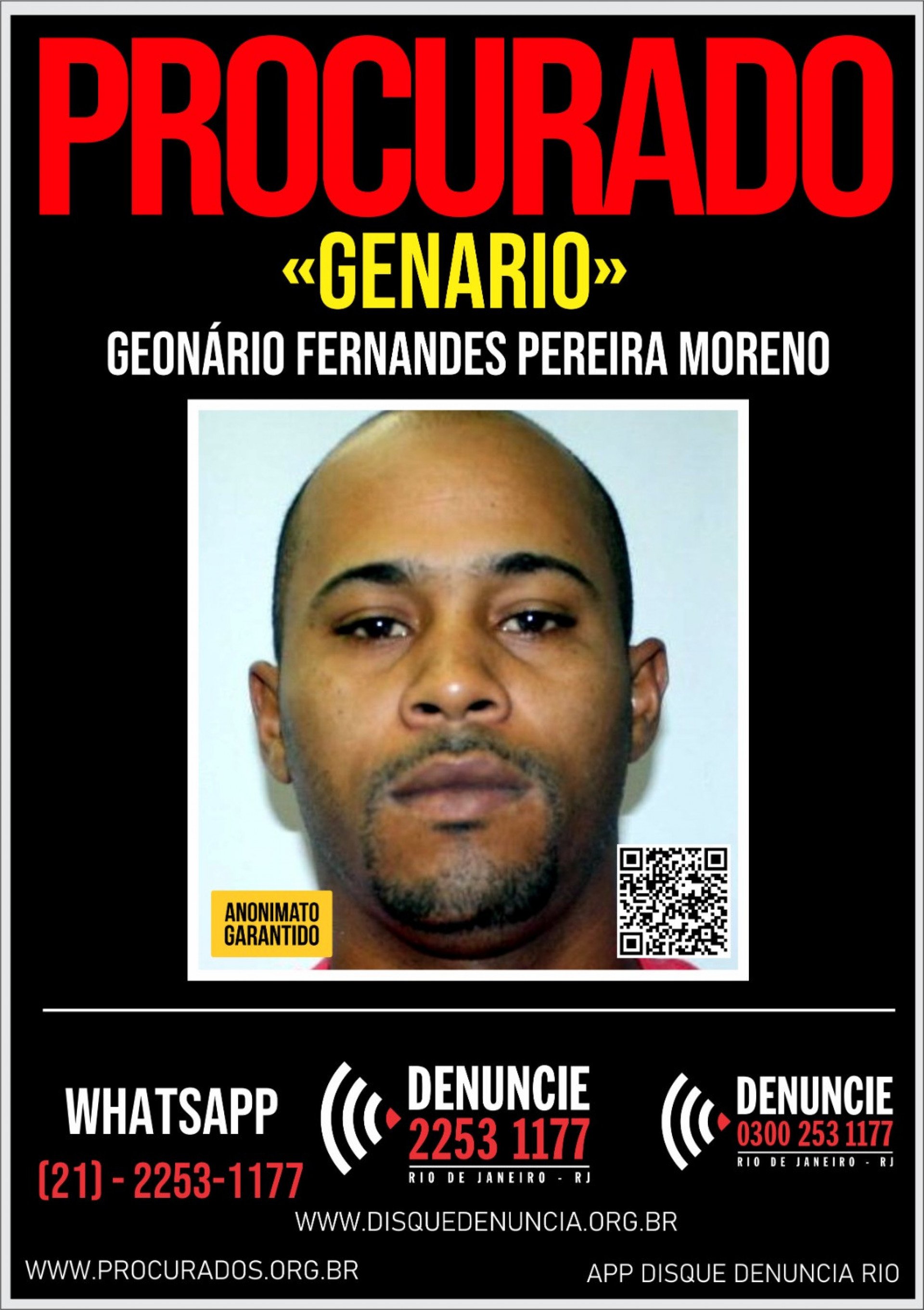 There are arrest warrants against Genario for simple and aggravated homicide, criminal organization and robbery - Disclosure/Disque Denúncia