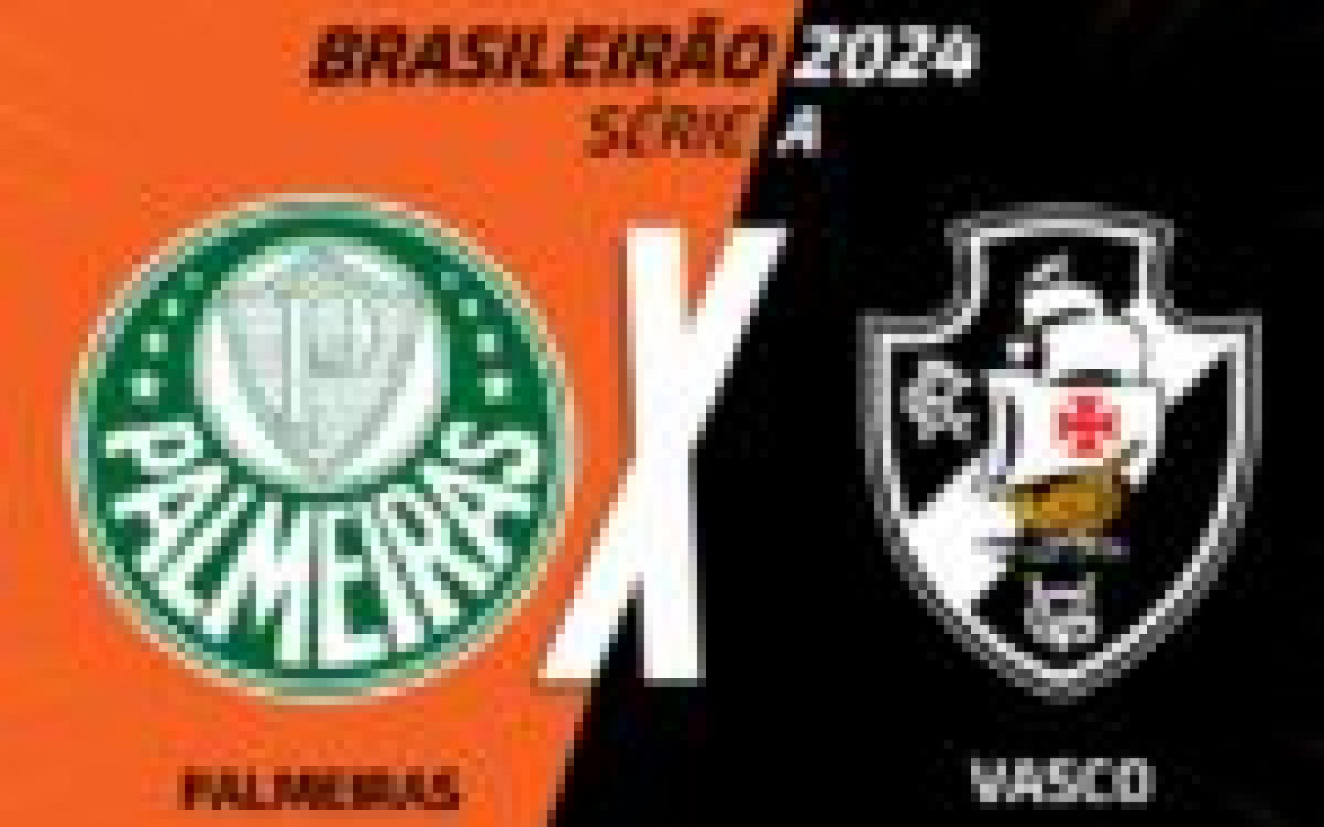 Palmeiras x Vasco, AO VIVO, com a Voz do Esporte, às 20h