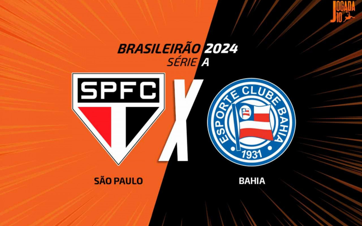 São Paulo x Bahia: onde assistir, escalações e arbitragem