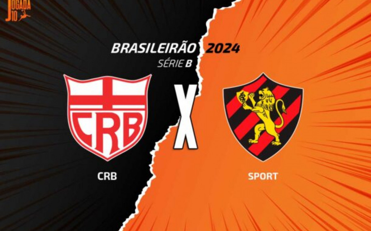CRB x Sport: onde assistir, escala&ccedil;&otilde;es e arbitragem