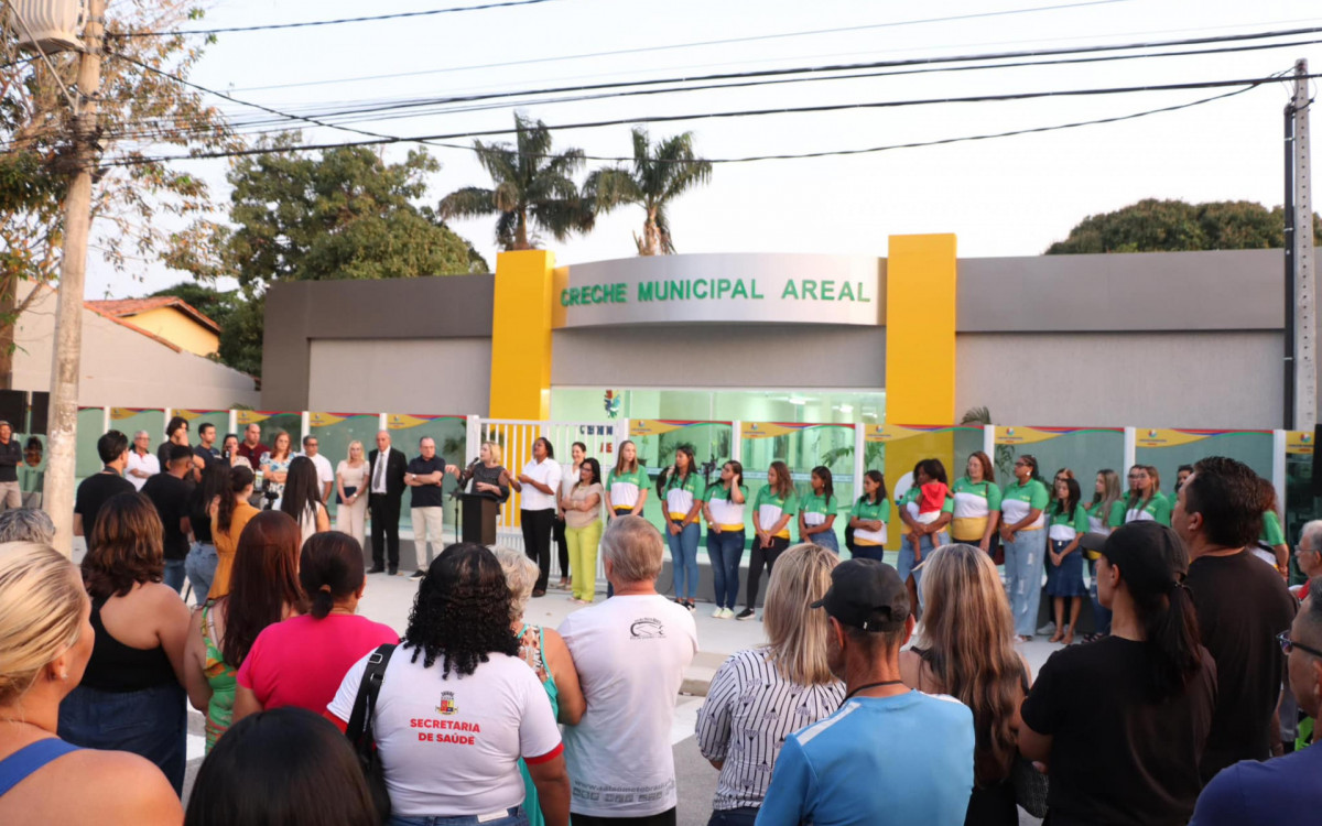 Inauguração Creche Municipal do Areal