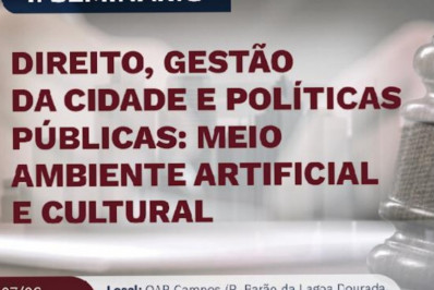 Direito da Cidade e Gestão Urbana define seminário realizado nesta sexta-feira