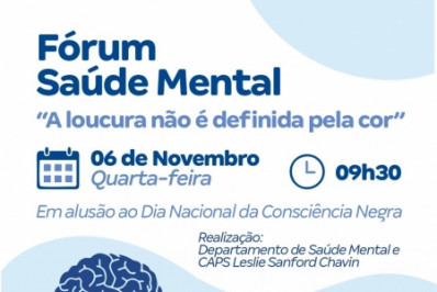 Departamento de Saúde Mental realiza fórum de combate ao racismo