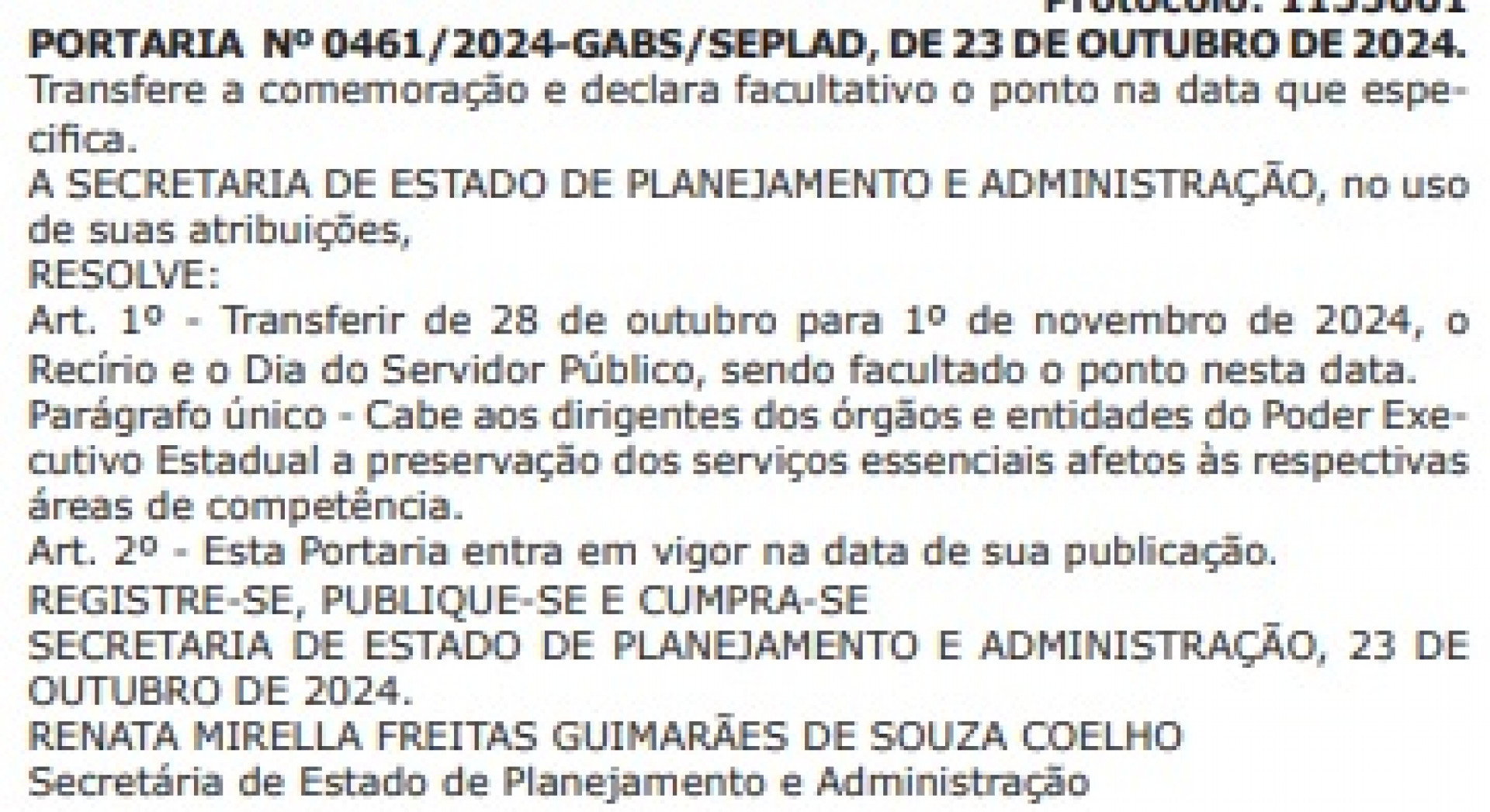 Documento informa que foram transferidos para o dia 1&ordm; de Novembro, o Rec&iacute;rio e o Dia do Servidor P&uacute;blico - Divulga&ccedil;&atilde;o