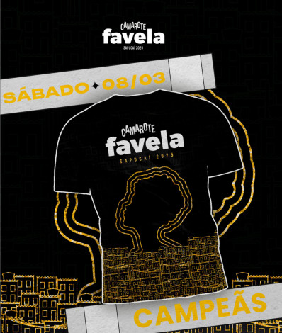 Camiseta Camarote Favela - Desfile das Campe&atilde;s - Arte Camarote Favela