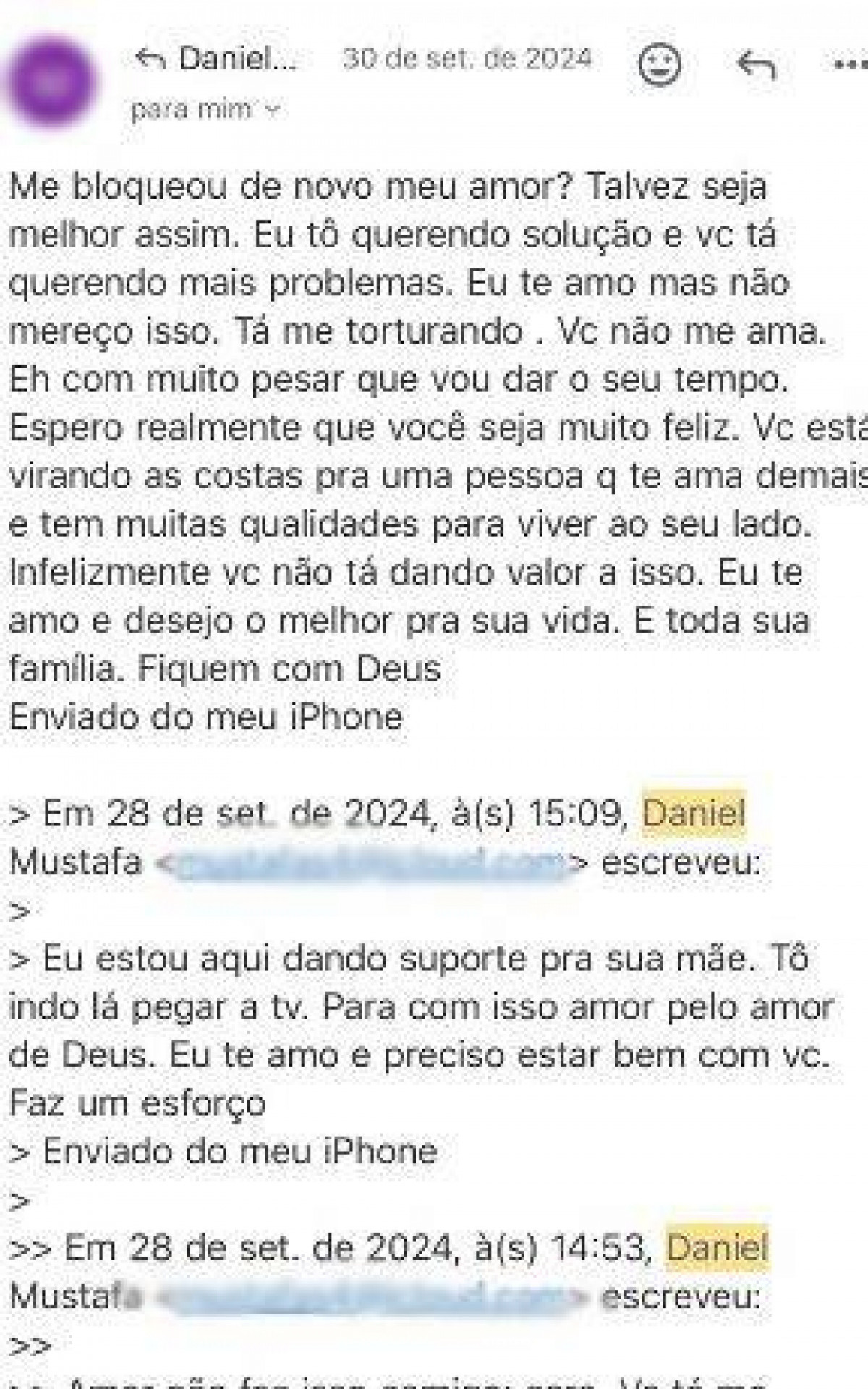 Daniel mandava mensagens pedindo para reatar o relacionamento após agressões - Arquivo pessoal