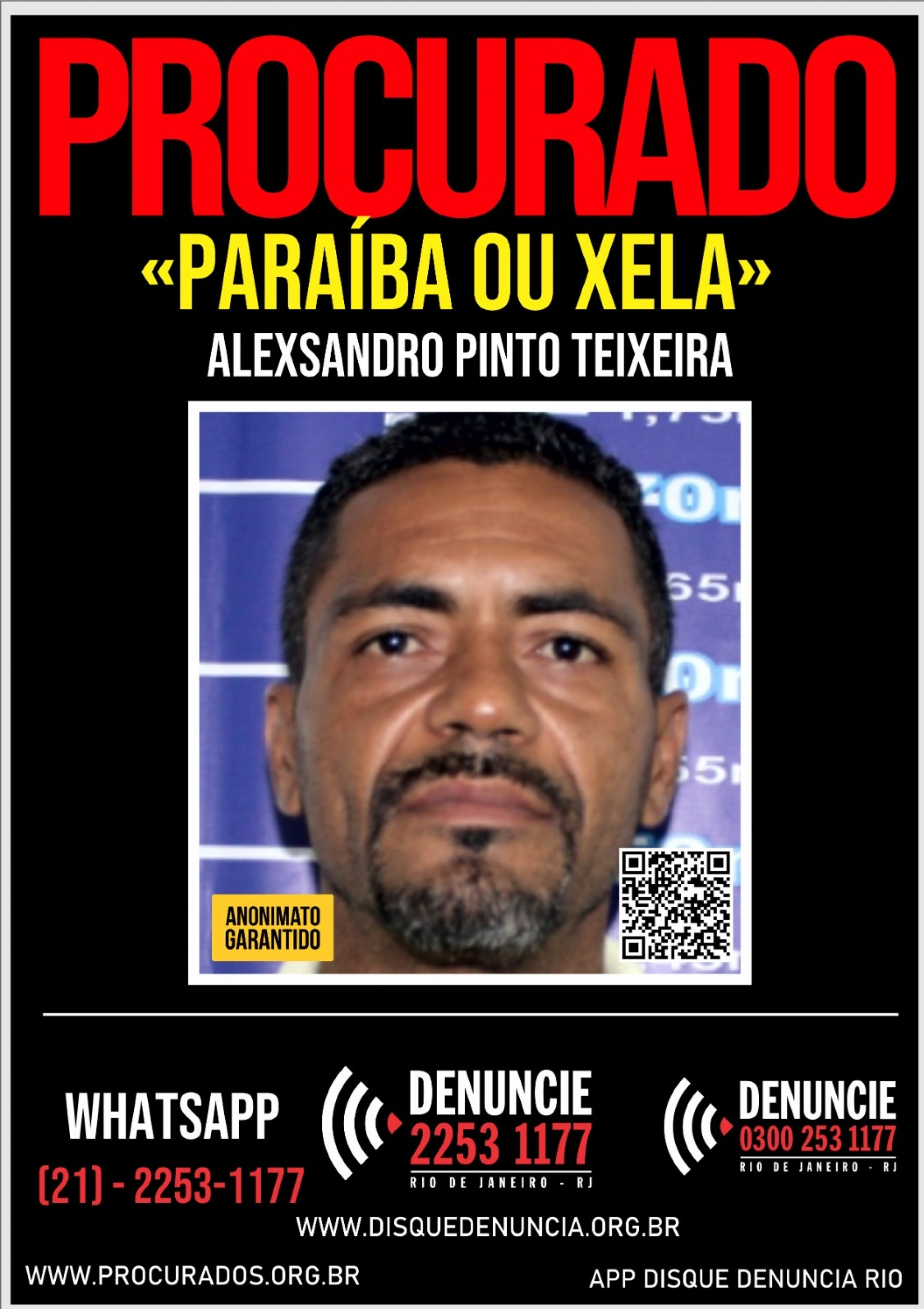 Alexsandro Pinto Teixeira, conhecido como Para&iacute;ba ou Xela, era foragido da Justi&ccedil;a - Reprodu&ccedil;&atilde;o