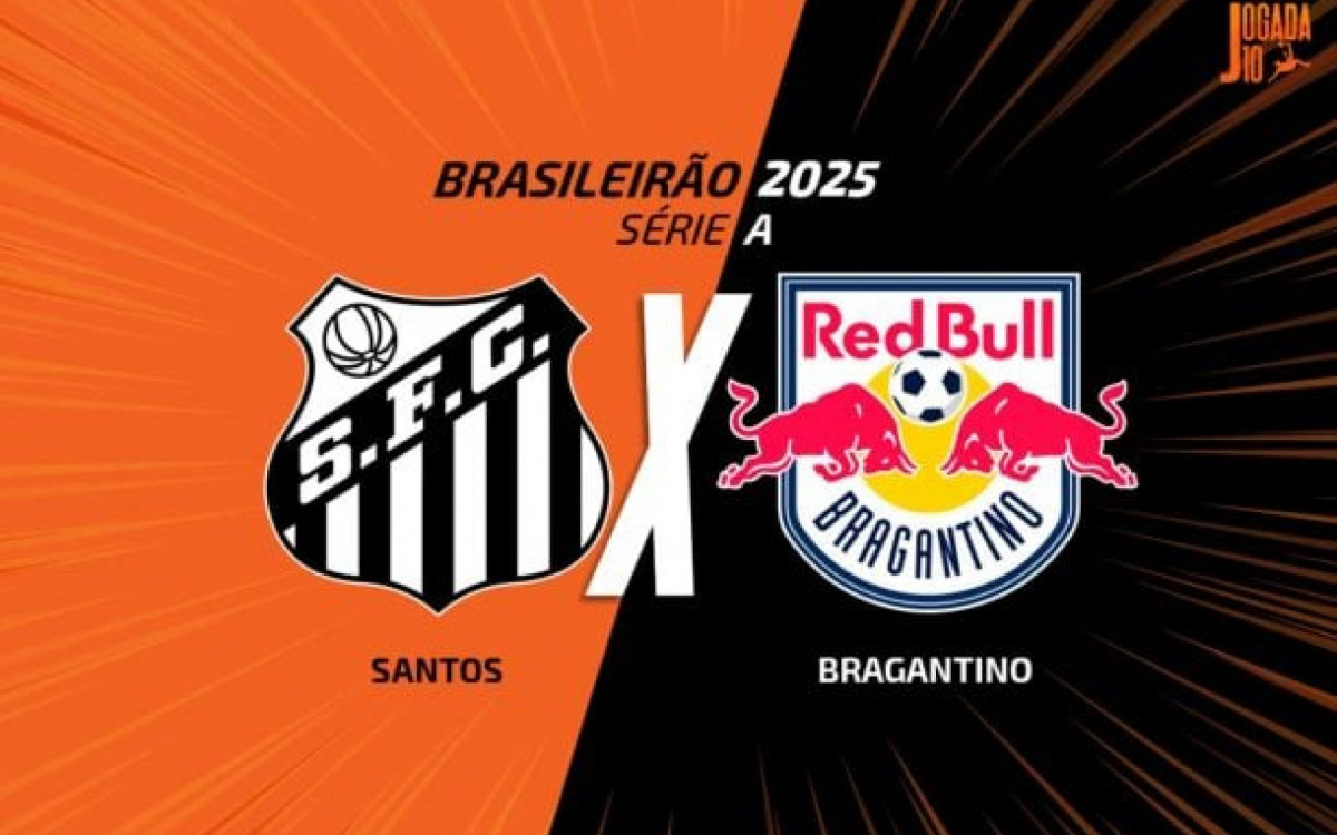 Santos x Bragantino, AO VIVO, com a Voz do Esporte, &agrave;s 19h