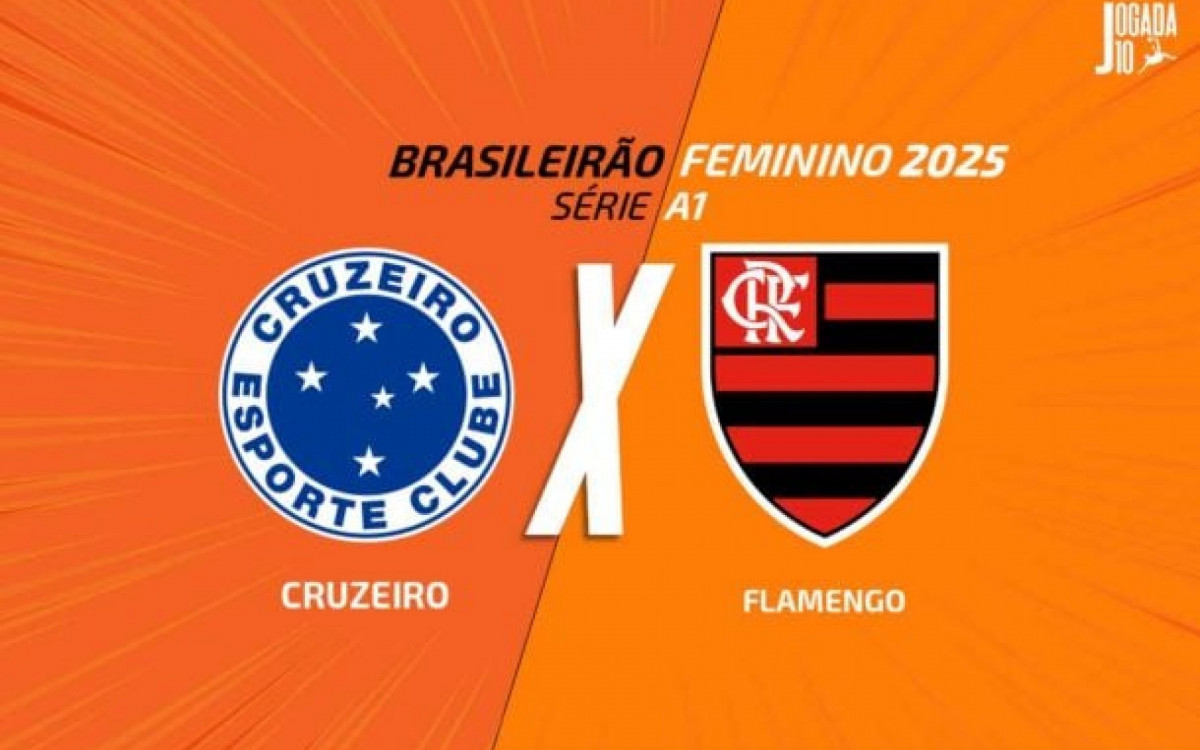 Cruzeiro x Flamengo (Feminino): onde assistir, escala&ccedil;&otilde;es e arbitragem