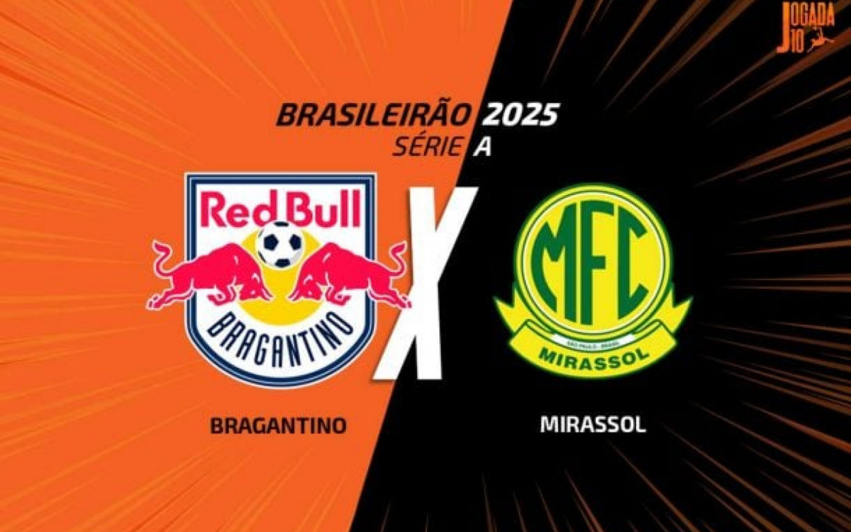 Bragantino x Mirassol, AO VIVO, com a Voz do Esporte, &agrave;s 17h30