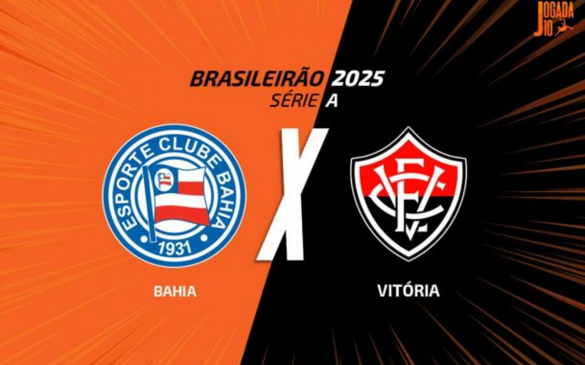 Bahia x Vit&oacute;ria: onde assistir, escala&ccedil;&otilde;es e arbitragem