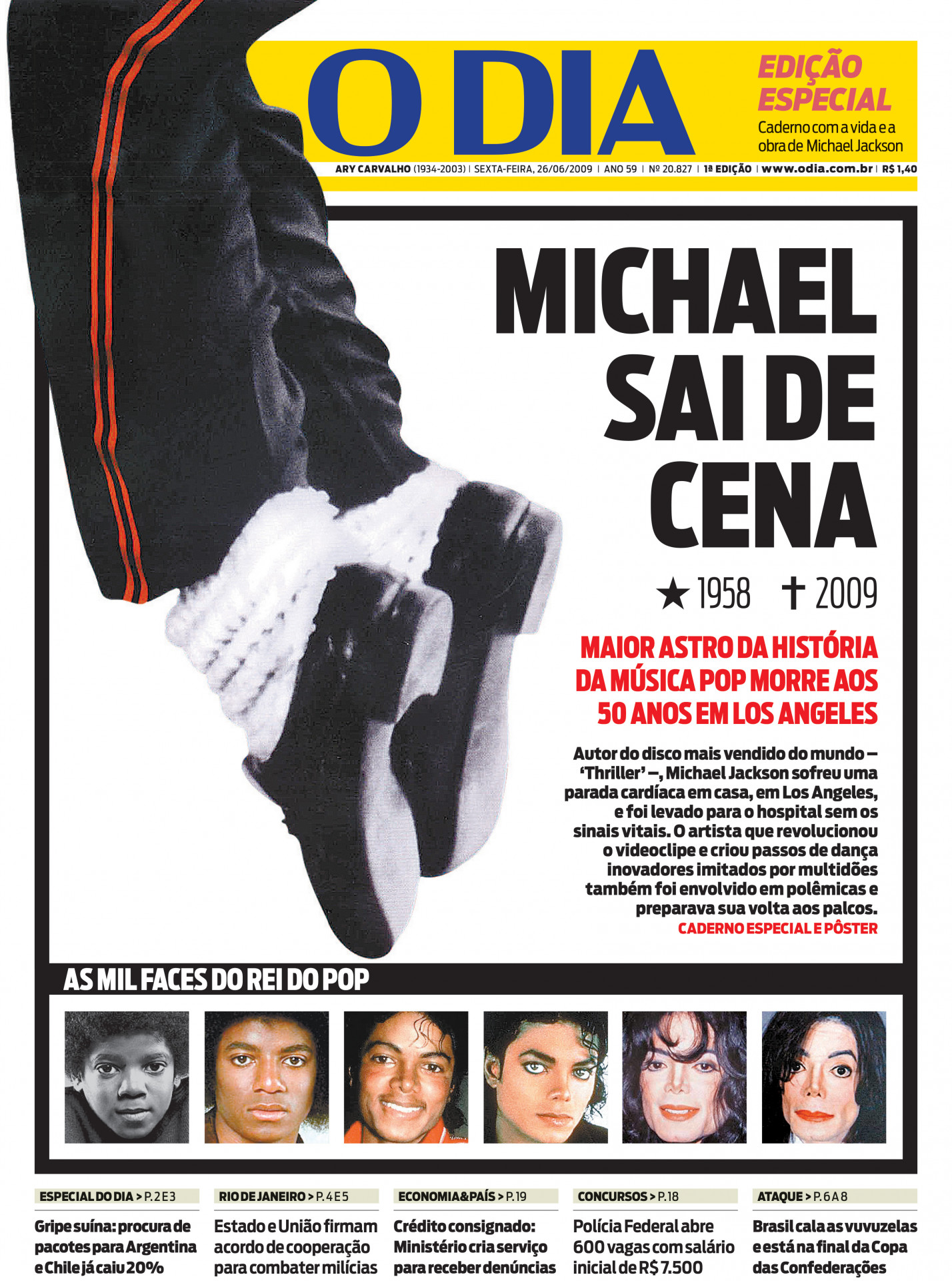 Capa sobre a morte do astro Michae Jackson em junho de 2009 - Arquivo / Ag&ecirc;ncia O Dia 