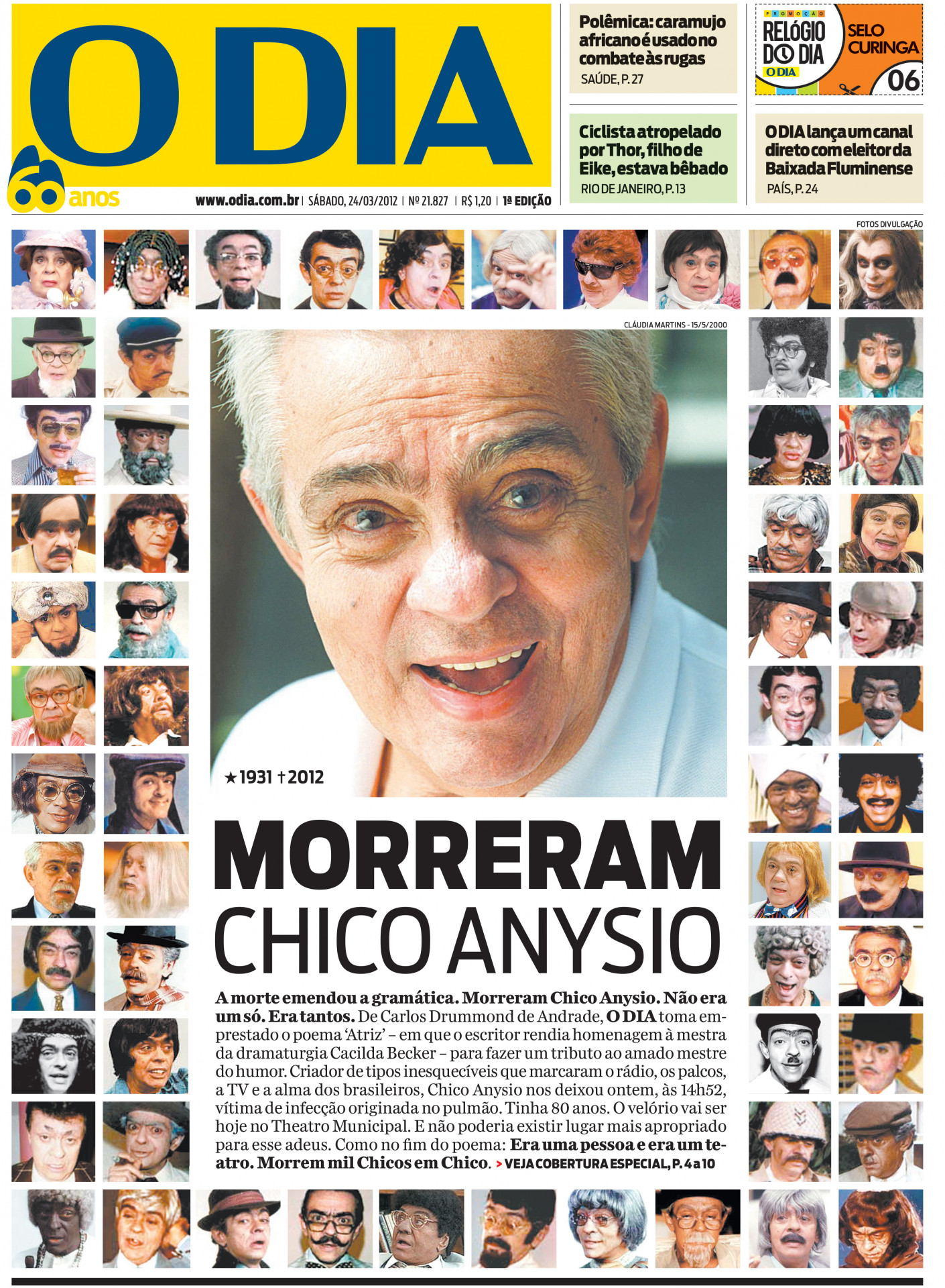 Capa sobre a morte do genial Chico Anysio em mar&ccedil;o de 2012 - Arquivo / Ag&ecirc;ncia O Dia 