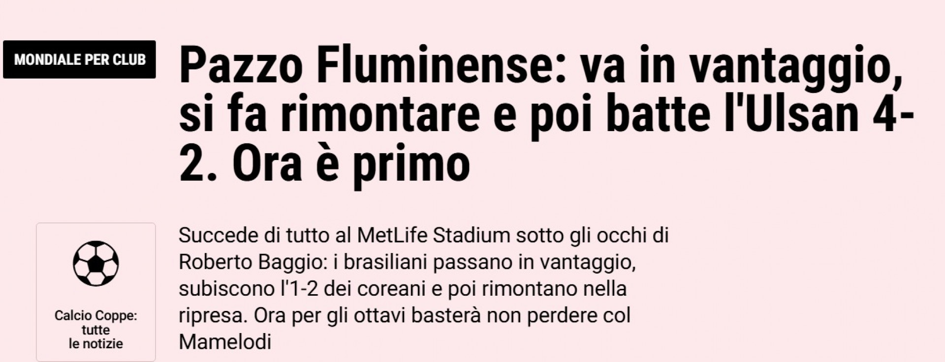 'Fluminense louco: sai na frente, pega a vantagem e vence o Ulsan por 4 a 2. Agora é o primeiro', destacou a 'Gazzetta Dello Sport', da Itália - Reprodução