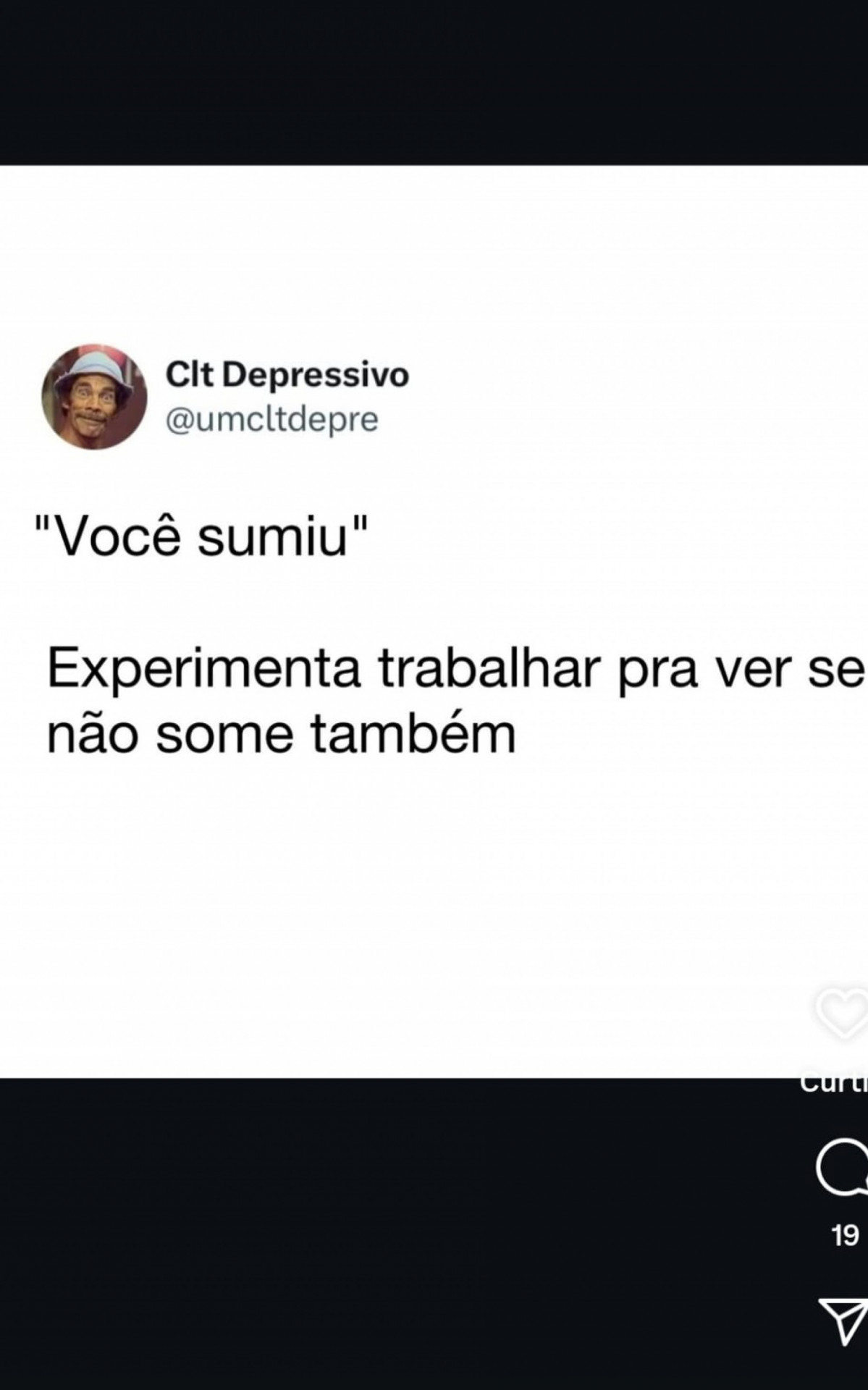 Memes associam CLT a exaustão e exploração - Reprodução Instagram