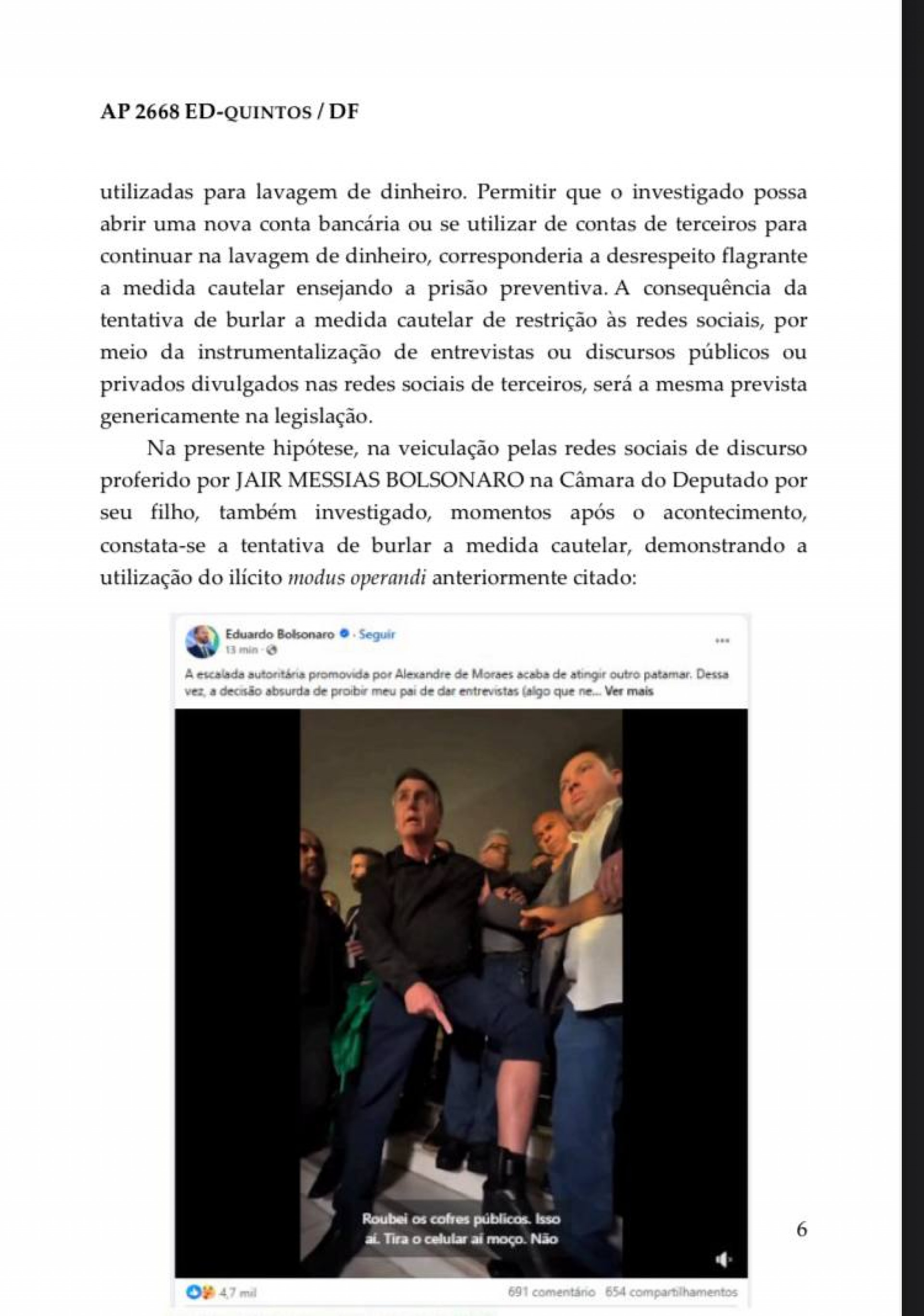 Na manifestação, Moraes citou um 'modus operandi' criminoso  - Reprodução