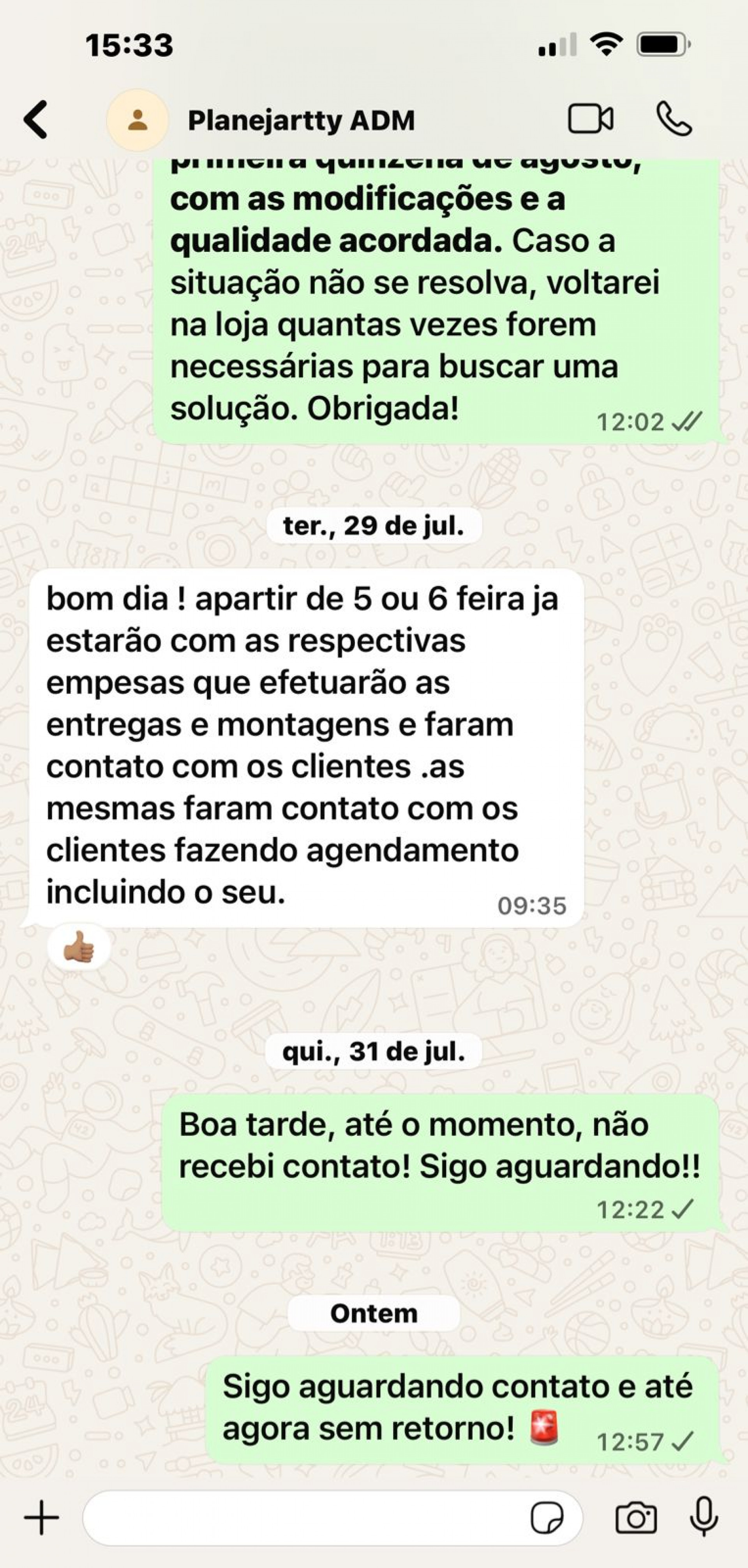 &Uacute;ltimas mensagens enviadas pela Planejartty Convictta a um dos clientes v&iacute;timas do suposto golpe - Arquivo pessoal
