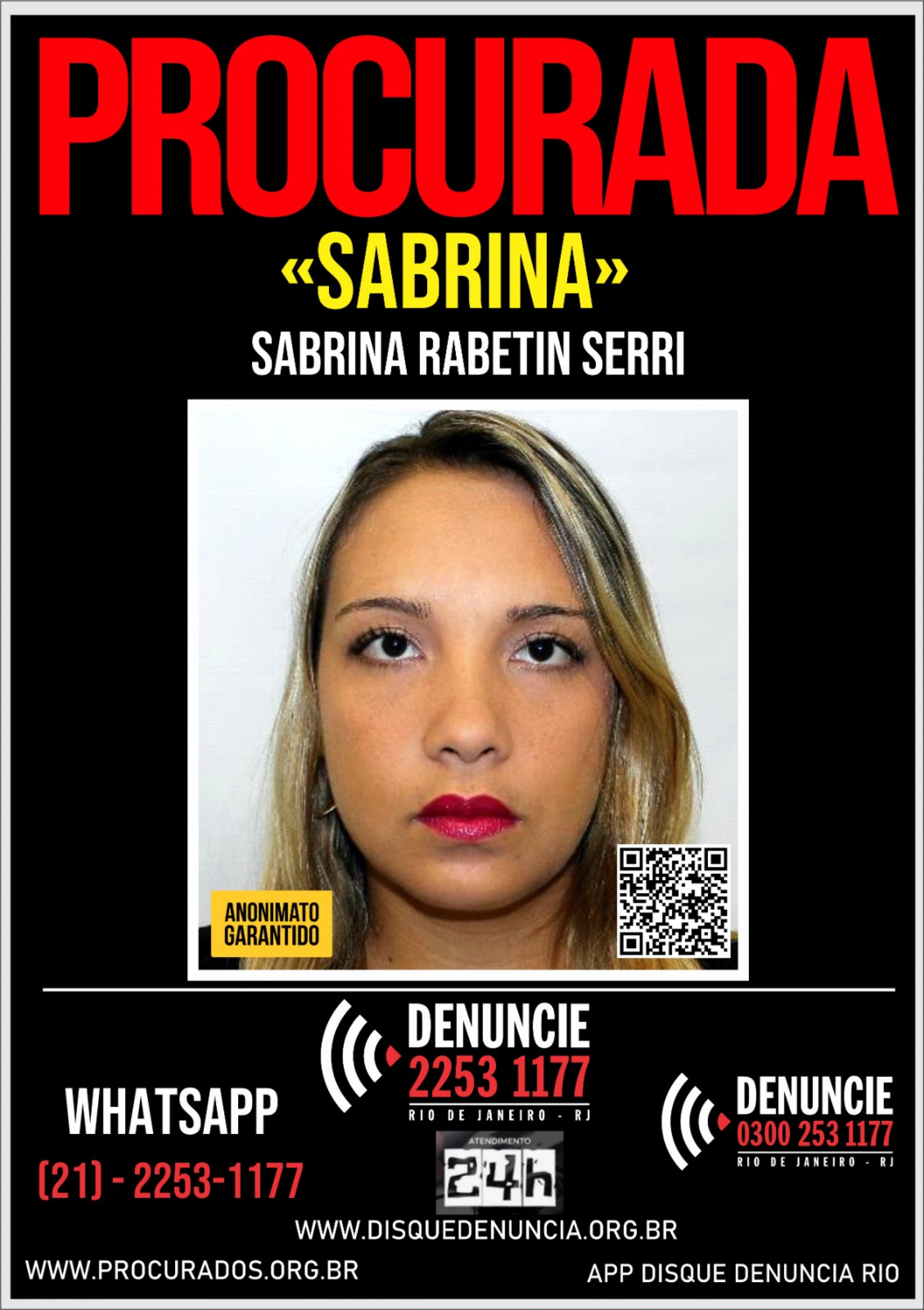 Sabrina Rabetin Serri, de 39 anos, &eacute; considerada foragido da Justi&ccedil;a - Divulga&ccedil;&atilde;o/Disque Den&uacute;ncia