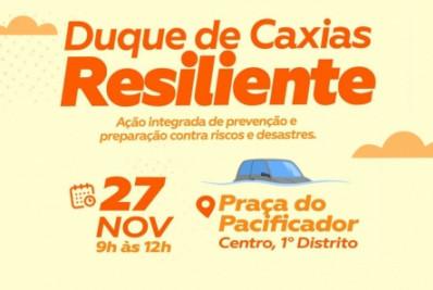 Prefeitura realiza projeto 'Duque de Caxias Resiliente' no Centro