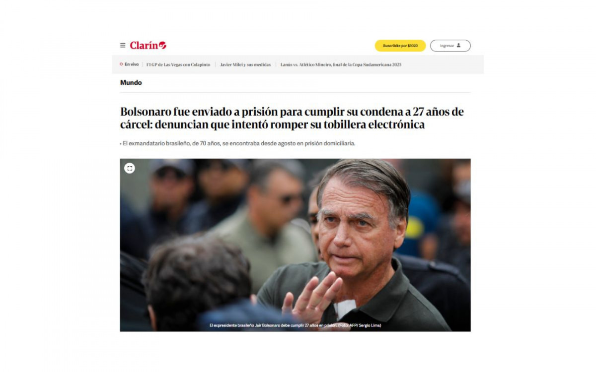 Bolsonaro foi enviado para a prisão para cumprir sua sentença de 27 anos: relatos indicam que ele tentou romper sua tornozeleira eletrônica - Clarín, da Argentina
