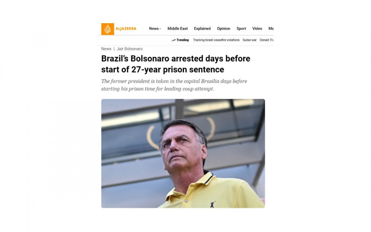 Bolsonaro, do Brasil, é preso dias antes do início de sua sentença de 27 anos de prisão - Al Jazeera, do Catar
