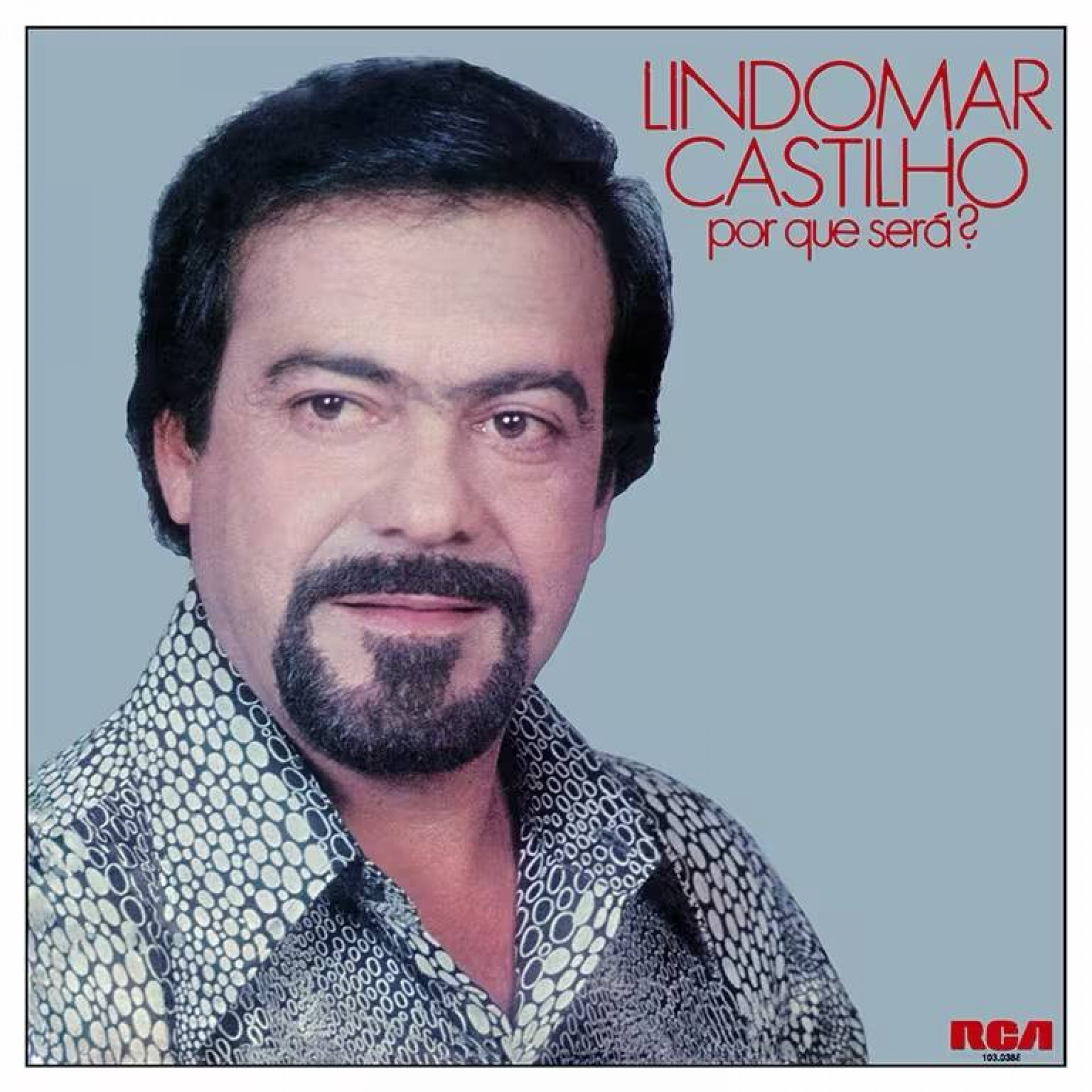 Lindomar Castilho, ícone da música brega brasileira - Reprodução