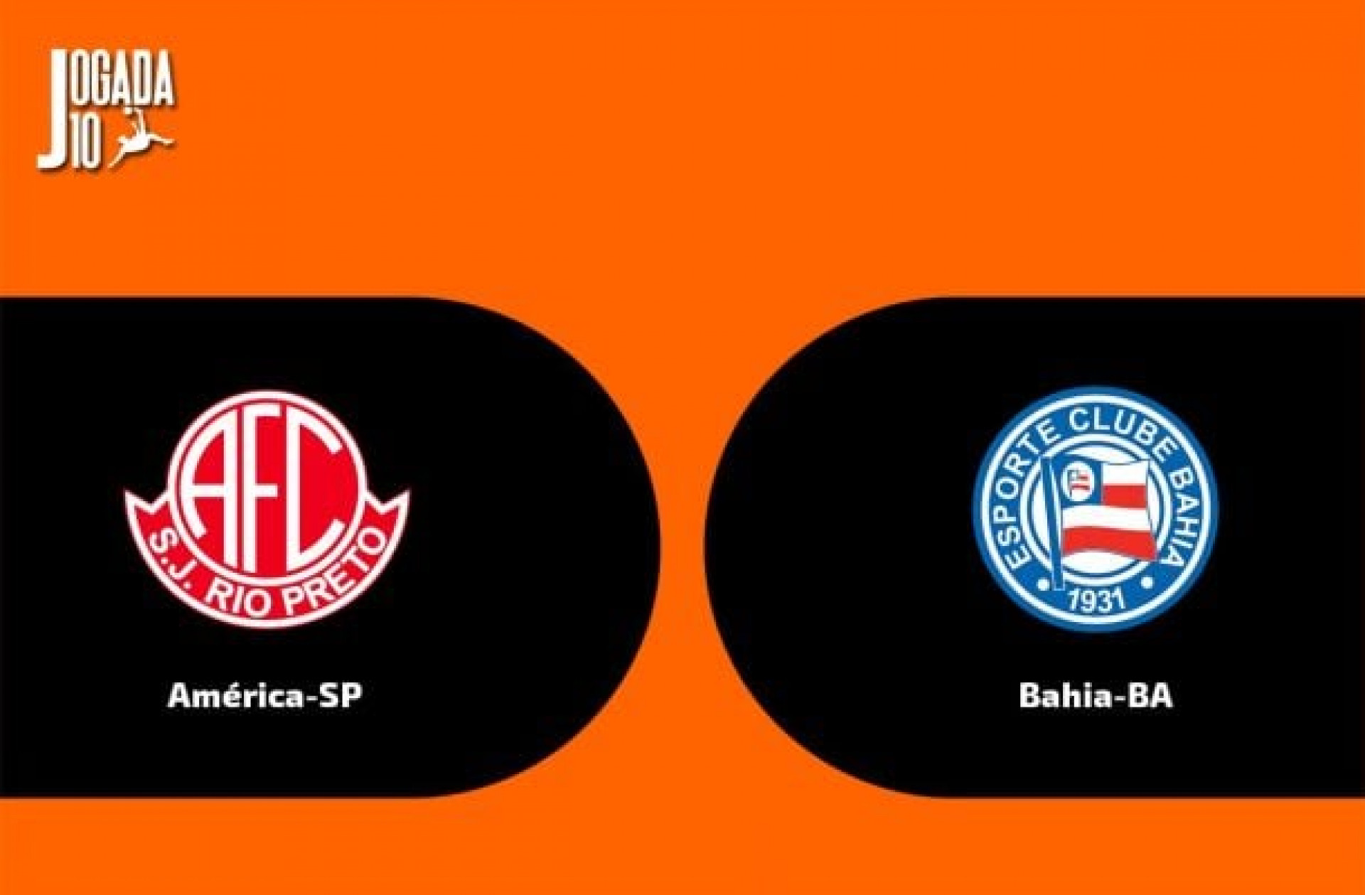 Am&eacute;rica-SP x Bahia, AO VIVO, com a Voz do Esporte, &agrave;s 10h45