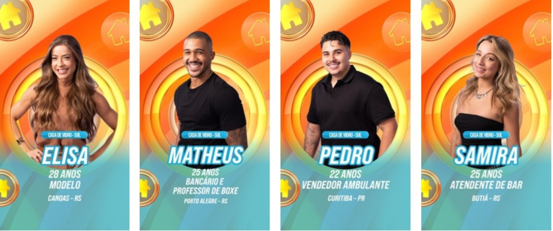 Integrantes da Casa de Vidro da Região Sul - Divulgação / TV Globo