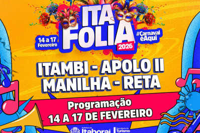 Ita Folia 2026:Carnaval chega a quatro bairros e inclui programação inédita na Reta Velha