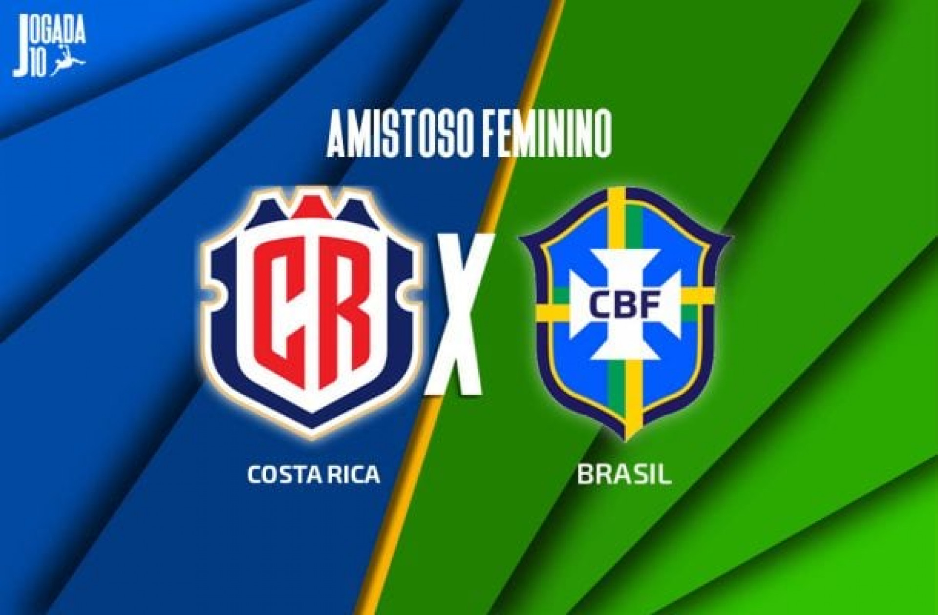 Costa Rica x Brasil (feminino), com a Voz do Esporte, &agrave;s 20h30