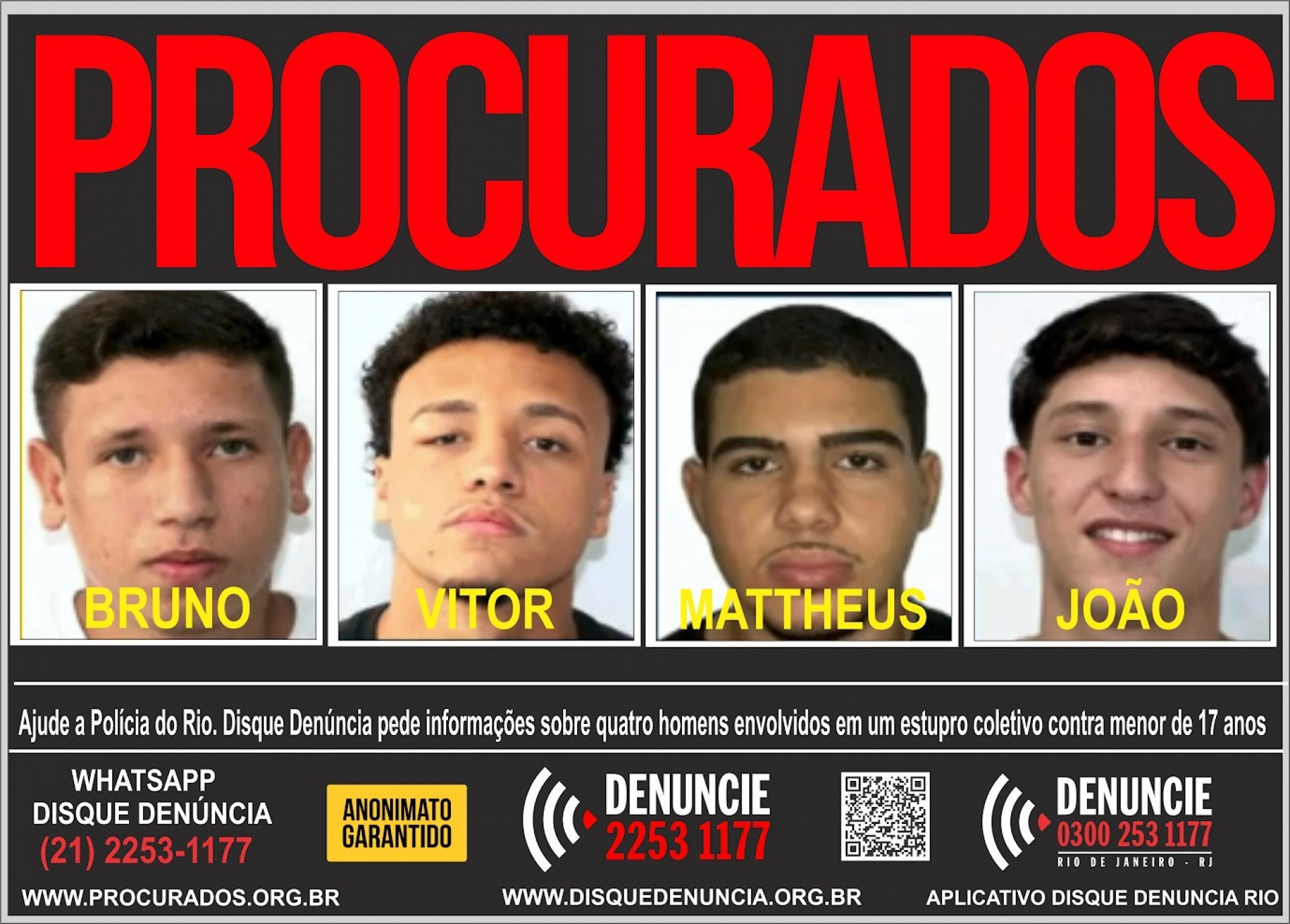 Cartaz pede pris&atilde;o dos quatro homens envolvidos no caso de estupro coletivo contra adolescente - Divulga&ccedil;&atilde;o / Disque Den&uacute;ncia