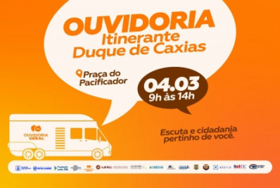 Ouvidoria Itinerante em Duque de Caxias chega no Centro