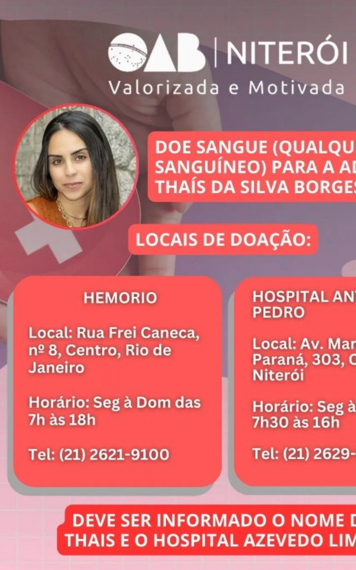 Nas redes, amigos est&atilde;o pedindo doa&ccedil;&atilde;o de sangue para Tha&iacute;s da Silva Borges - Reprodu&ccedil;&atilde;o / OAB
