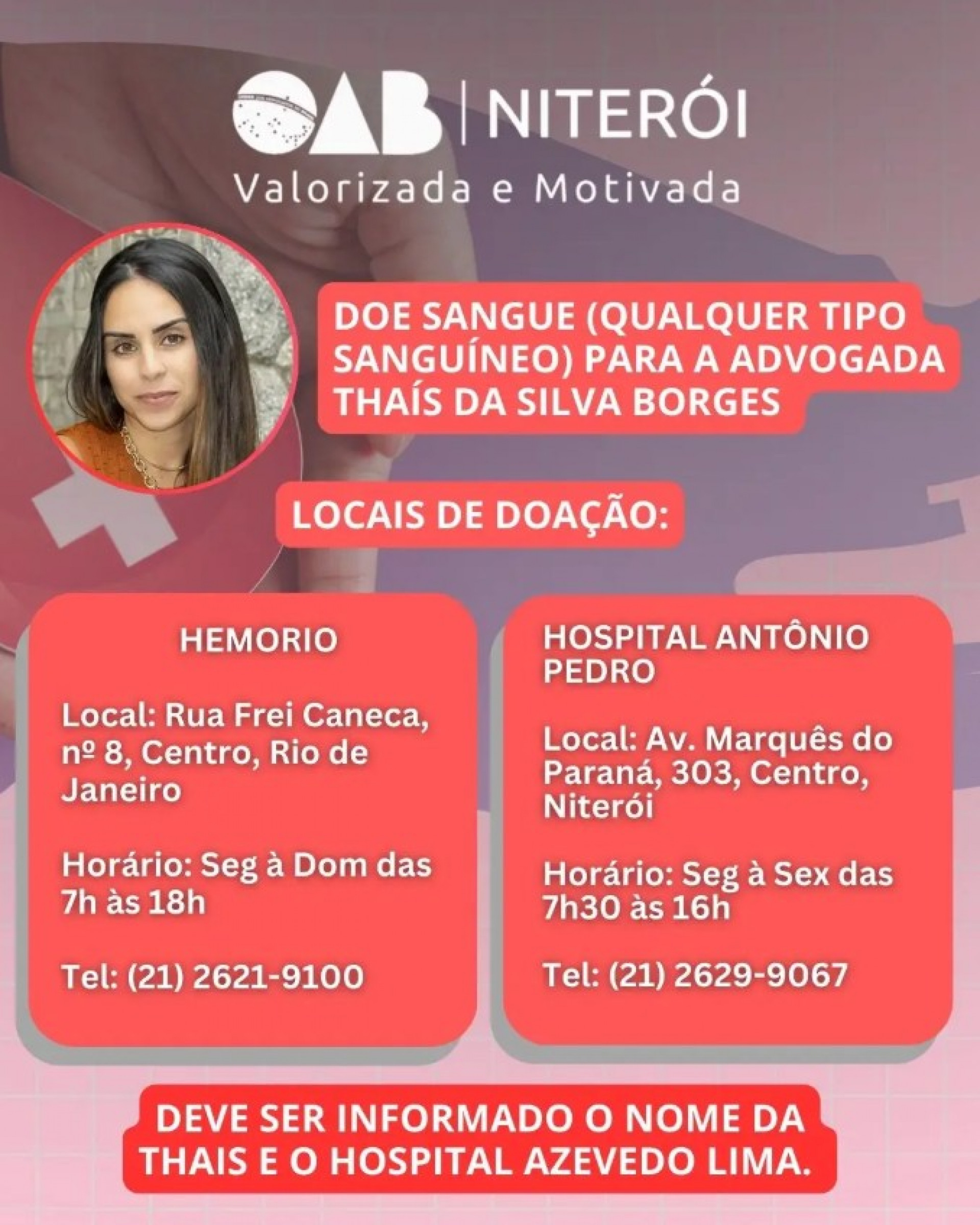 Nas redes, amigos est&atilde;o pedindo doa&ccedil;&atilde;o de sangue para Tha&iacute;s da Silva Borges