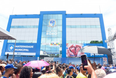 Prefeitura de Belford Roxo e governo do estado inauguram nova maternidade municipal na cidade