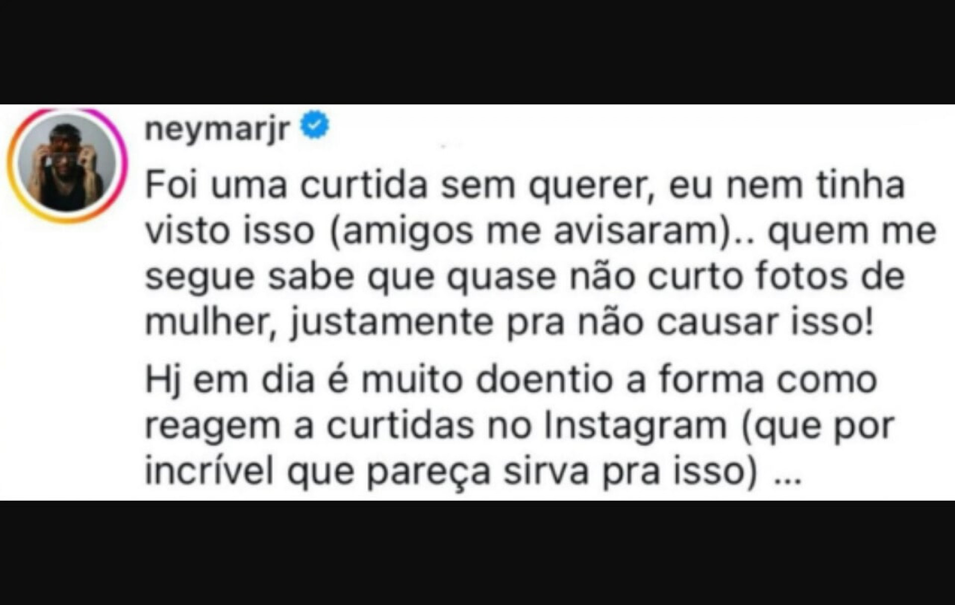Neymar esclarece pol&ecirc;mica e critica repercuss&atilde;o de curtida em fotos de influenciadora