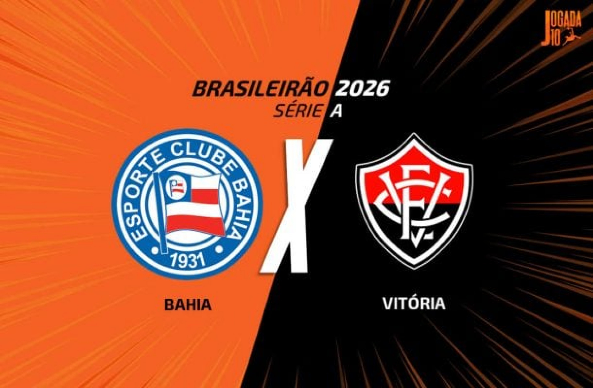 Bahia x Vit&oacute;ria, AO VIVO, com a Voz do Esporte, &agrave;s 18h30