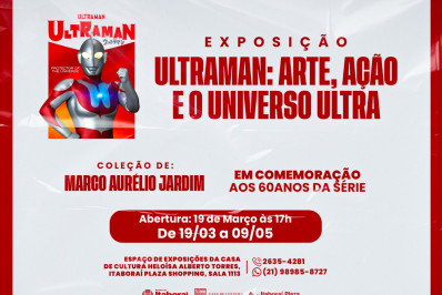 Casa de Cultura de Itaboraí recebe exposição especial pelos 60 anos do Ultraman