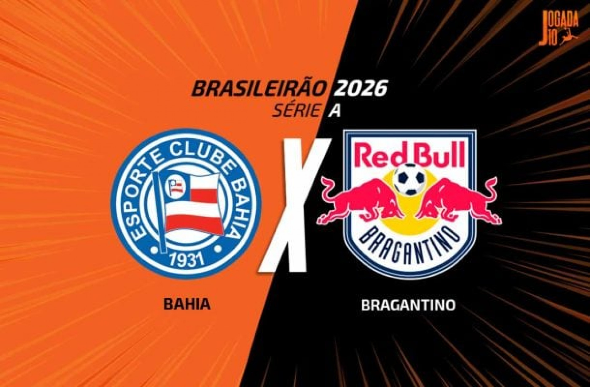Bahia x Bragantino, AO VIVO, com a Voz do Esporte, &agrave;s 17h30