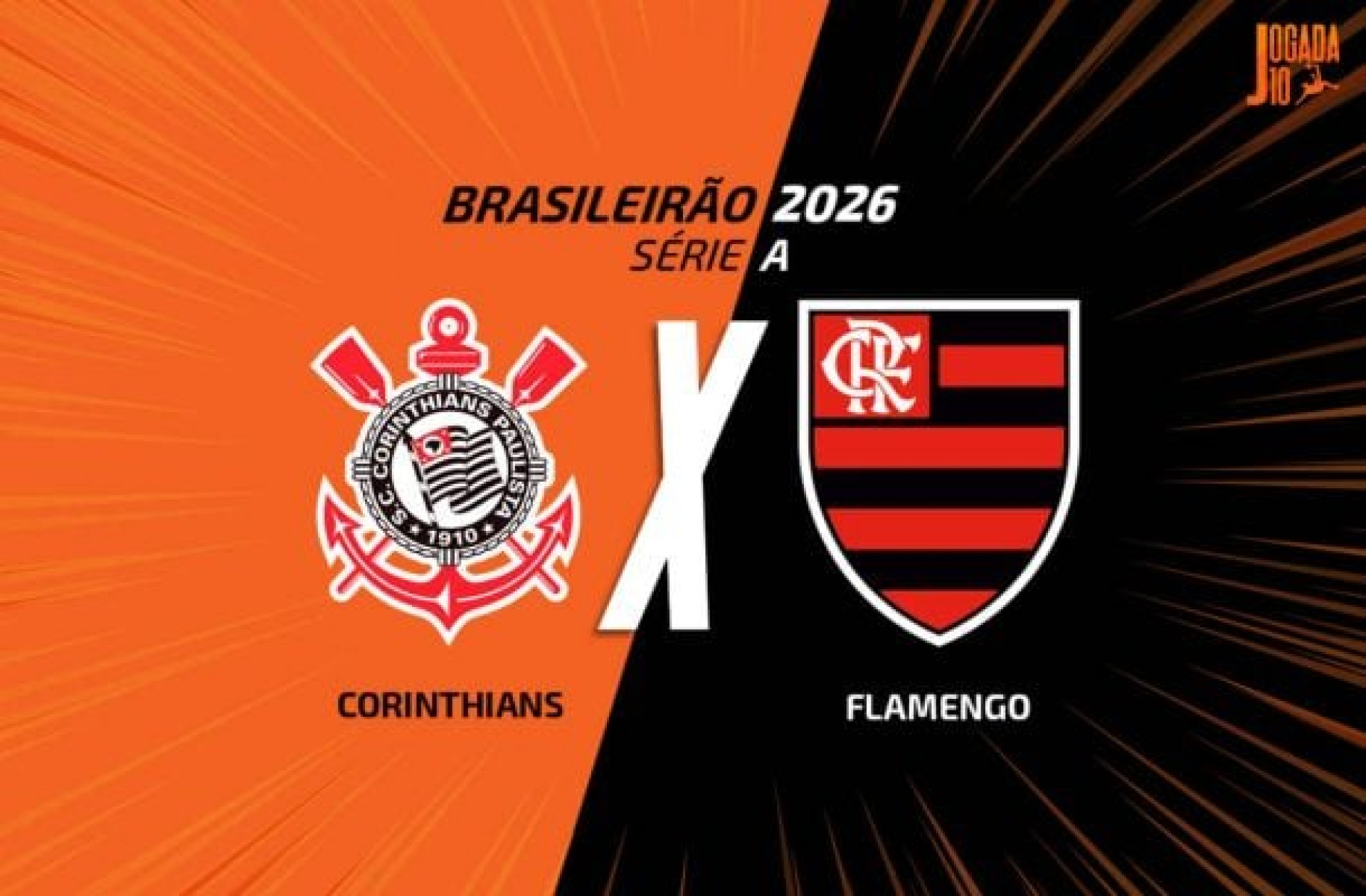 Corinthians x Flamengo, AO VIVO, com a Voz do Esporte, &agrave;s 19h