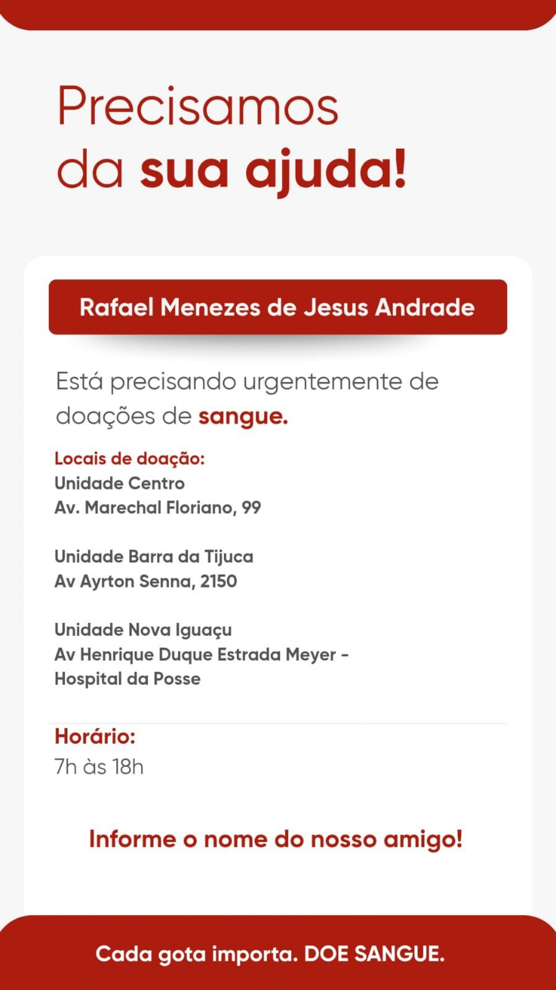 Cartaz pede doação de sangue para Rafael Andrade, o policial de folga que foi baleado em Quintino  - Divulgação