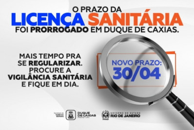 Vigilância Sanitária de Caxias prorroga prazo para tirar licença