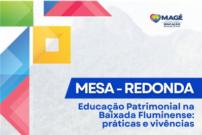 Magé promove debate sobre educação patrimonial na Baixada