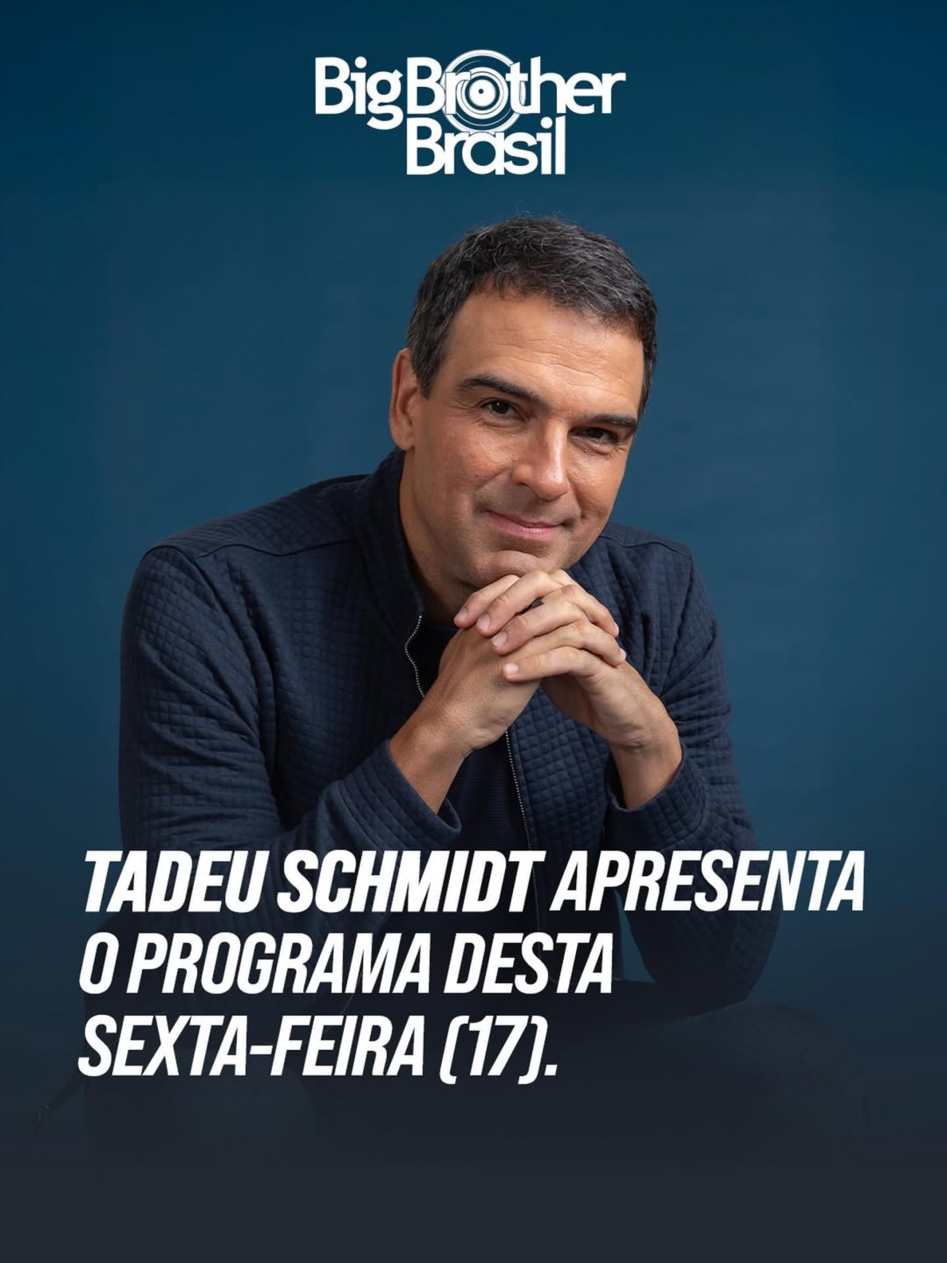 Tadeu Schmidt vai apresentar o reality após morte do irmão  - Reprodução/Instagram 