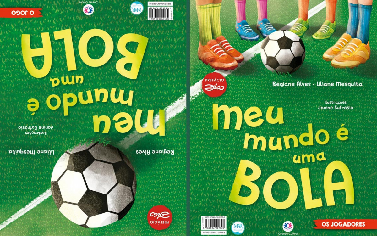 Capa do livro infantil 'Meu mundo &eacute; uma bola' - Divulga&ccedil;&atilde;o