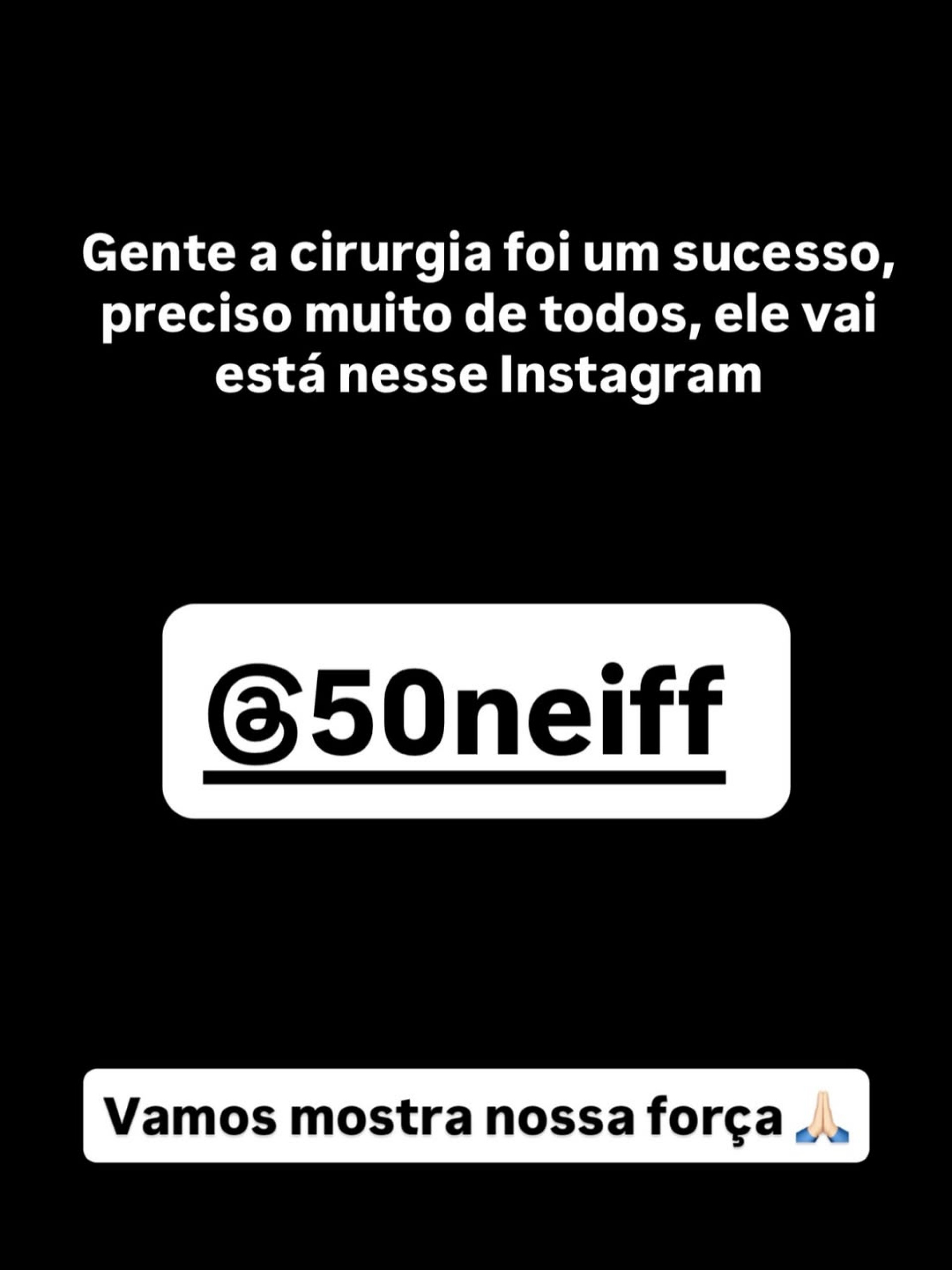 Família de Anderson Neiff explica que cirurgia foi finalizada com sucesso - Reprodução/Instagram