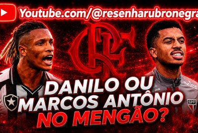 Interesse do Flamengo em Marcos Antônio inviabilizaria chegada de Danilo?