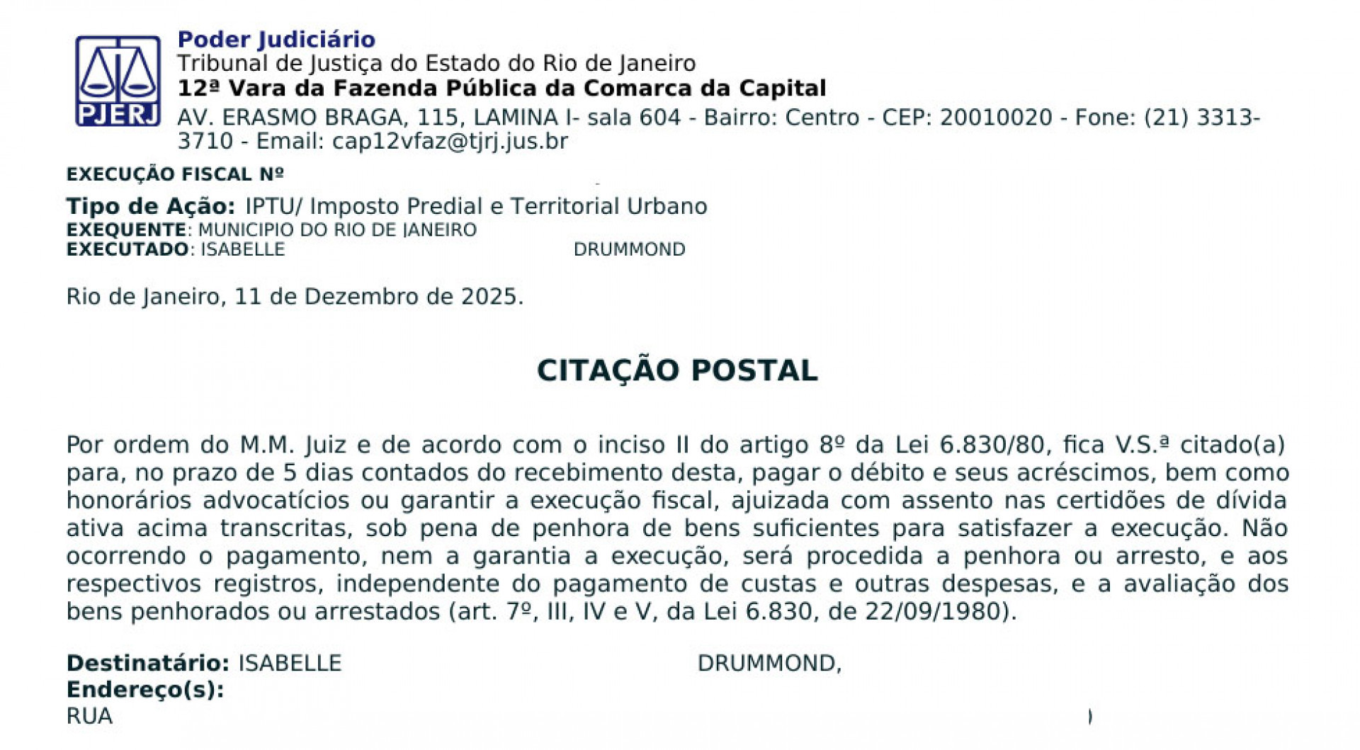 Em 11 de dezembro de 2025, a Justiça determinou a citação de Isabelle Drummond no processo de execução fiscal. - Foto: Reprodução